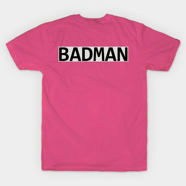 BADMAN by GrimmTheBeast